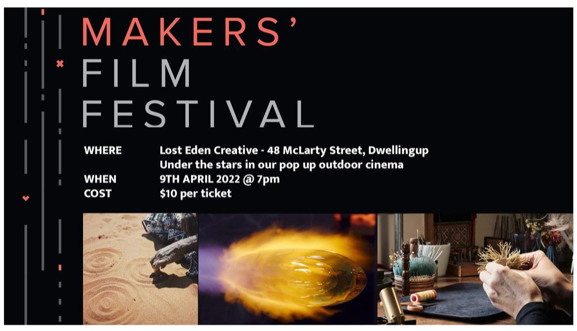Makers film Festival at Lost Eden Creative in Dwellingup